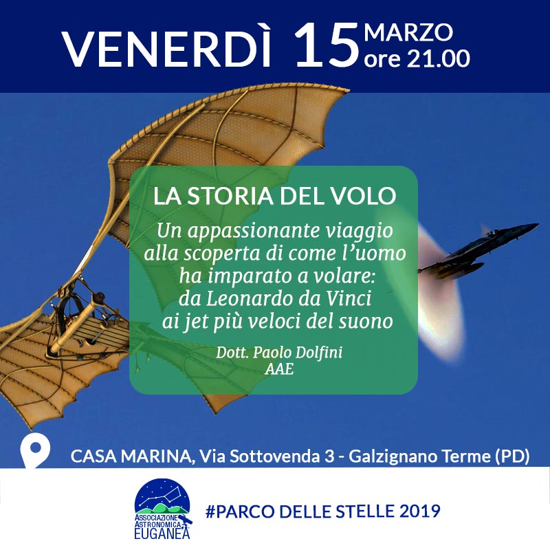 15 marzo 2019 Storia del volo Parco delle Stelle